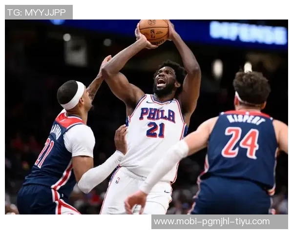 76人主场对决猛龙恩比德因伤病管理缺席引发关注