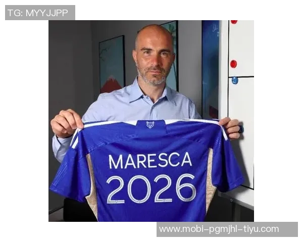 奥哈拉称切尔西解雇马雷斯卡是个错误他将成为伟大教练